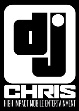 DJ CHRIS - HIGH IMPACT MOBILE ENTERTAINMENT
